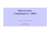 Interacción Clopidogrel y IBPs Actualización 18 diciembre 2009 F. Puigventós Servei de Farmacia.