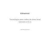 Http:// Ethernet Tecnología para redes de área local (versión 2.0.1)