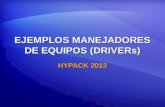EJEMPLOS MANEJADORES DE EQUIPOS (DRIVERs) HYPACK 2013.