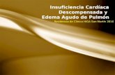 Insuficiencia Cardíaca Descompensada y Edema Agudo de Pulmón Residencia de Clínica HIGA San Martín 2010.