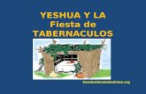 YESHUA Y LA Fiesta de TABERNACULOS Desdeelmontedeefraim.org.