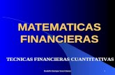 Rodolfo Enrique Sosa Gómez1 MATEMATICAS FINANCIERAS TECNICAS FINANCIERAS CUANTITATIVAS.