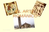 El Arte RománicoDpto Geografía e Historia IES Rey Fernando VI EL ARTE ROMÁNICO EL ARTE ROMÁNICO.