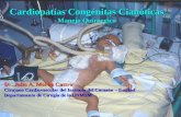 Cardiopatías Congénitas Cianóticas Manejo Quirúrgico Dr. Julio A. Morón Castro Cirujano Cardiovascular del Instituto del Corazón – Essalud Departamento.