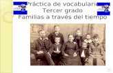 Práctica de vocabulario Tercer grado Familias a través del tiempo.