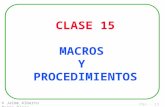 Pbn - 15 - 1 © Jaime Alberto Parra Plaza CLASE 15 MACROS Y PROCEDIMIENTOS.
