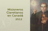 Misioneros Claretianos en Canadá 2012. Delegación independiente de Canadá