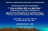 AÑO DE LA INFRAESTRUCTURA PARA LA INTEGRACIÓN INSTITUCIÓN EDUCATIVA SECUNDARIA TALAVERA DE LA REYNA PAMPAMARCA-TALAVERA- ANDAHUAYLAS LEY Nº 28044 D. S.