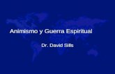 Animismo y Guerra Espiritual Dr. David Sills. ¿Encuentran misioneros más guerra espiritual? Paul B. Long, El Hombre en el Sombrero de Cuero Muerte por.