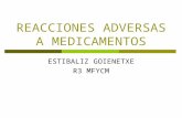 REACCIONES ADVERSAS A MEDICAMENTOS ESTIBALIZ GOIENETXE R3 MFYCM.