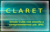 C L A R E T Desde Cuba nos enseña a comprometernos por JPIC.