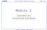 1 Curso de Gestión Ambiental Portuaria Módulo 2: Convenios Internacionales Convenios Internacionales Módulo 2.