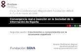 Convergencia real e inserción en la Sociedad de la Información de España. Emilio Ontiveros Baeza 1 Emilio Ontiveros Baeza eontiveros@afi.es .