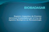 Registro Argentino de Eventos Adversos Ocasionados por el Uso de Agentes Biológicos en Reumatología.