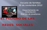 Escuela de familias 28 de noviembre 2012 Departamento de Orientación Real Ies de Jovellanos.