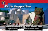 Capítulo 8 1 of 57 El Museo Guggenheim en Bilbao, España, es famoso por su estilo arquitectónico y sus exposiciones de arte moderno y contemporáneo.
