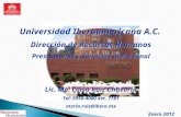 Universidad Iberoamericana A.C. Dirección de Recursos Humanos Prestaciones y Servicios al Personal Lic. Ma. Luisa Ruiz Chavarin Tel: 5950-4000 ext. 7781.