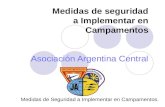Medidas de seguridad a Implementar en Campamentos Asociación Argentina Central Medidas de Seguridad a Implementar en Campamentos.