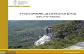 IMPACTO AMBIENTAL DE COMPETENCIA ESTATAL (OBRAS Y ACTIVIDADES).