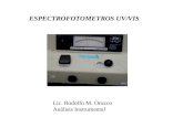 ESPECTROFOTOMETROS UV/VIS Lic. Rodolfo M. Orozco Análisis Instrumental.