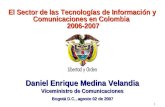 Ministerio de Comunicaciones República de Colombia Ministerio de Comunicaciones República de Colombia 1 El Sector de las Tecnologías de Información y Comunicaciones.