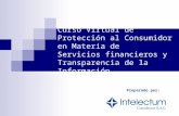 Curso Virtual de Protección al Consumidor en Materia de Servicios financieros y Transparencia de la Información. Preparado por:
