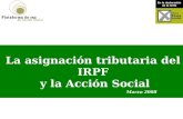 La asignación tributaria del IRPF y la Acción Social Marzo 2008.