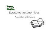Estatutos autonómicos Aspectos polémicos. Estructura: 50 artículos 8 títulos El departamento autónomo de Santa Cruz. Del gobierno departamental autónomo.
