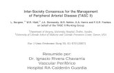 Resumido por: Dr. Ignacio Rivera Chavarría Vascular Periférico Hospital RA Calderón Guardia Eur J Vasc Endovasc Surg 33, S1-S70 (2007)