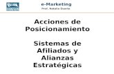 Prof. Natalia Duarte e-Marketing Acciones de Posicionamiento Sistemas de Afiliados y Alianzas Estratégicas.