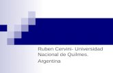 Ruben Cervini- Universidad Nacional de Quilmes. Argentina.