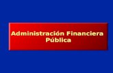 Administración Financiera Pública DE LA REFORMA TRES VISIONES.