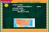 8 Los Estados Unidos Lección 1 Cultura Historia de los hispanos o latinos en Estados Unidos Estructura Repaso Adverbios en -mente.