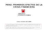 PERÚ: PRIMEROS EFECTOS DE LA CRISIS FINANCIERA OCTUBRE 2008 0  PERÚ: PRIMEROS EFECTOS DE LA CRISIS FINANCIERA Lima, octubre del.