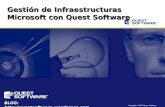 Copyright © 2007 Quest Software Gestión de Infraestructuras Microsoft con Quest Software BLOG: .