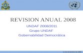 REVISION ANUAL 2008 UNDAF 2008/2011 Grupo UNDAF Gobernabilidad Democrática 11 de diciembre de 2008.