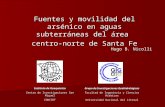 Fuentes y movilidad del arsénico en aguas subterráneas del área centro-norte de Santa Fe Nicolli Hugo B. Nicolli Grupo de Investigaciones Geohidrológicas.