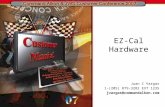 EZ-Cal Hardware Juan C Vargas 1-(205) 879-3282 EXT 1235 jvargas@commandalkon.com.