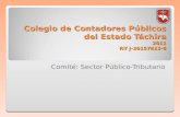 Colegio de Contadores Públicos del Estado Táchira 2011 Rif J-30157823-6 Comité: Sector Público-Tributario.
