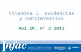 Http:// Vitamina D: evidencias y controversias Vol 20, nº 2 2012.