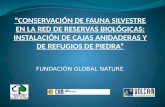 FUNDACIÓN GLOBAL NATURE. ZONA DE ACTUACIÓN: RED DE RESERVAS BIOLÓGICAS SITUADAS EN LA SIERRA DE LA ALMENARA-CARRASQUILLA (LORCA, ÁGUILAS Y MAZARRÓN, EN.