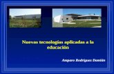 Nuevas tecnologías aplicadas a la educación Amparo Rodríguez Damián.