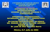DOCTORADO EN ESTUDIOS ORGANIZACIONALES DIVISIÓN DE CIENCIAS SOCIALES Y HUMANIDADES APRENDIZAJE ORGANIZACIONAL: NATURALEZA, EVOLUCIÓN Y PERSPECTIVAS. ESTUDIO.