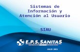 Sistemas de Información y Atención al Usuario SIAU JULIO 2011.