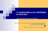 A problemática de mobilidade no Morrazo CURSO BÁSICO EDUCACIÓN AMBIENTAL PARA UNHA MOBILIDADE SOSTIBLE TALLER DE EDUCACIÓN AMBIENTAL INSTITUTO DE CIENCIAS.