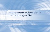 Implementación de la metodología 5s JM