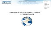 Diplomado: Gerencia en Comercio Internacional Módulo II: COMERCIO INTERNACIONAL 2 Diplomado: Gerencia en Comercio Internacional Módulo I: COMERCIO INTERNACIONAL.