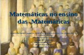 Matemáticas no ensino das Matemáticas XORNADA MARÍA JOSEFA WONENBURGER PLANELLS NA CREACIÓN DO COÑECEMENTO Consello da Cultura Galega Santiago de Compostela.