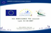 RENAISSANCE es un proyecto del programa CONCERTO co-financiado por la Comisión Europea dentro del Sexto Programa Marco 1 4th RENAISSANCE PSG session Lyon.