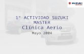 1° ACTIVIDAD SUZUKI MASTER Clínica Aerio Mayo 2004.